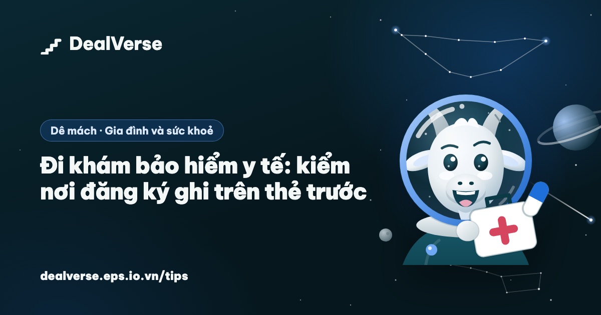Đi khám bảo hiểm y tế: kiểm nơi đăng ký ghi trên thẻ trước