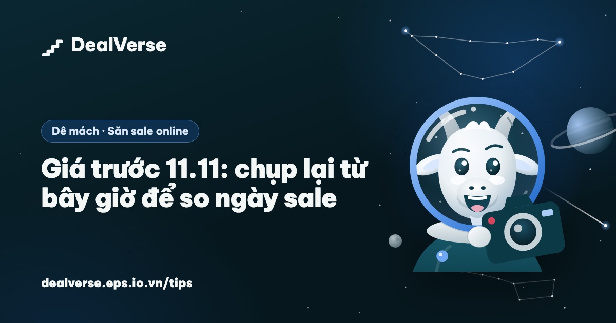 Giá trước 11.11: chụp lại từ bây giờ để so ngày sale