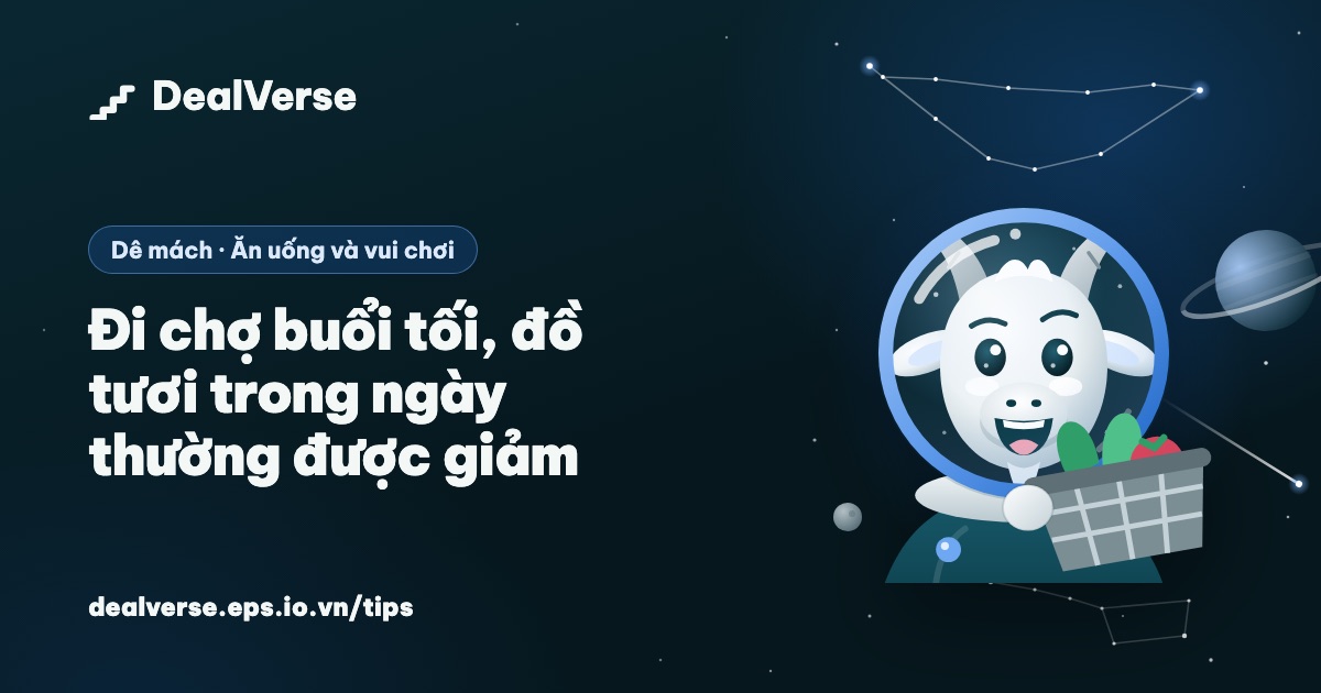 Đi chợ buổi tối, đồ tươi trong ngày thường được giảm