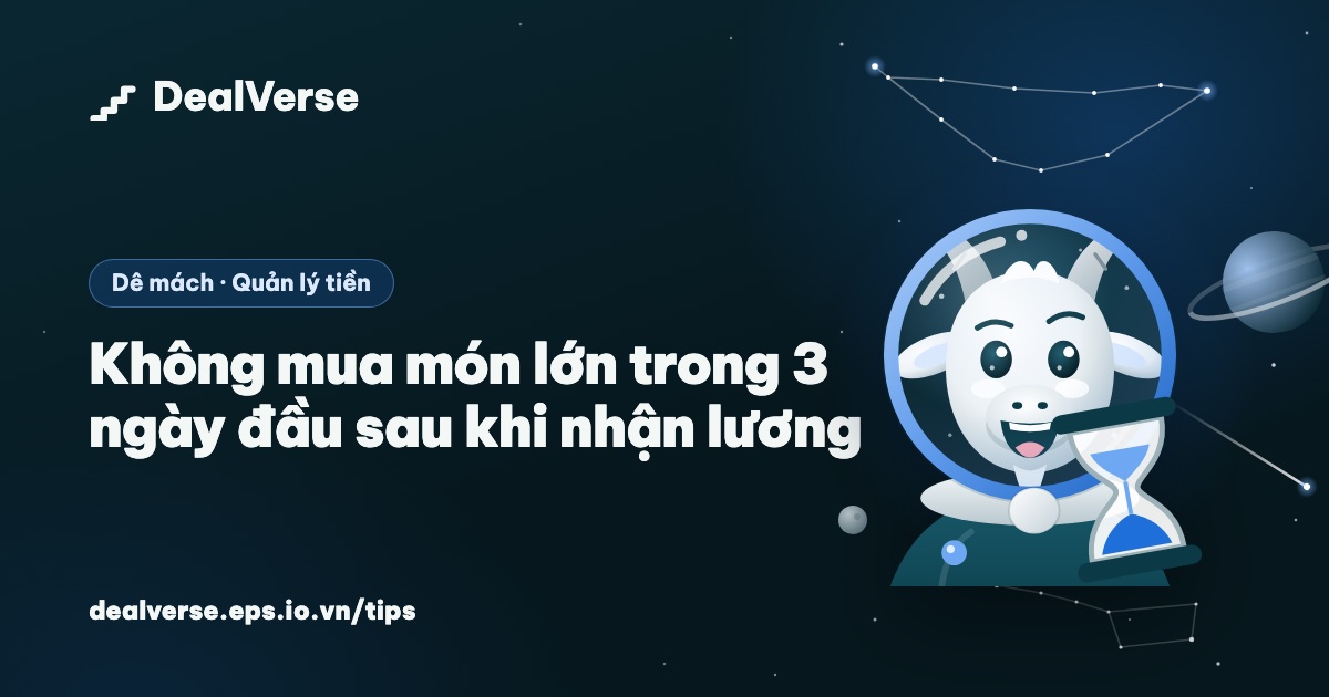 Không mua món lớn trong 3 ngày đầu sau khi nhận lương