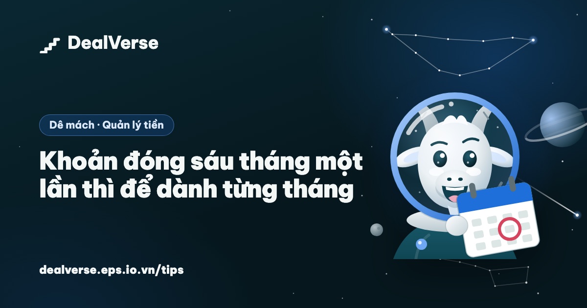 Khoản đóng sáu tháng một lần thì để dành từng tháng