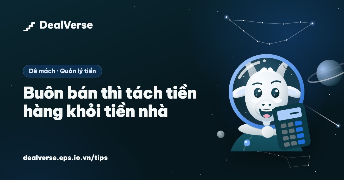 Buôn bán thì tách tiền hàng khỏi tiền nhà
